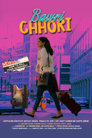 Bawri Chhori 2021 Hindi Movie 480p HDRip – [250MB] - Movierulz