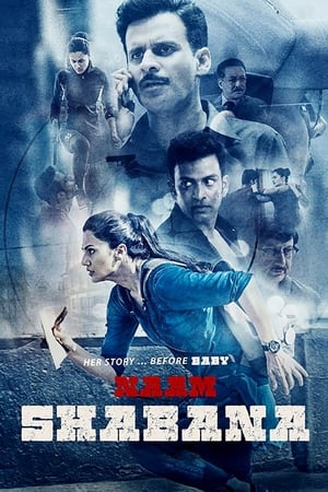 Naam Shabana 2017 Full Movie DVDRip 720p [1.2GB] Download - Movierulz